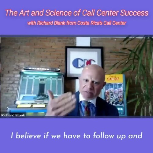 SCCS-Podcast--The-Art-and-Science-of-Call-Center-Success-with-Richard-Blank-from-Costa-Ricas-Call-Center-.I-believe-if-we-have-to-follow-up-a-call-we-can-do-it-with-confidence.29efdbd807c88182.jpg