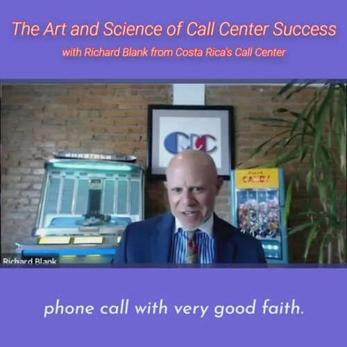 SCCS-Podcast-The-Art-and-Science-of-Call-Center-Success-with-Richard-Blank-from-Costa-Ricas-Call-Center-.phone-call-with-very-good-faith-will-always-represent-your-company-favorably.cbdf73a5796936e2.jpg