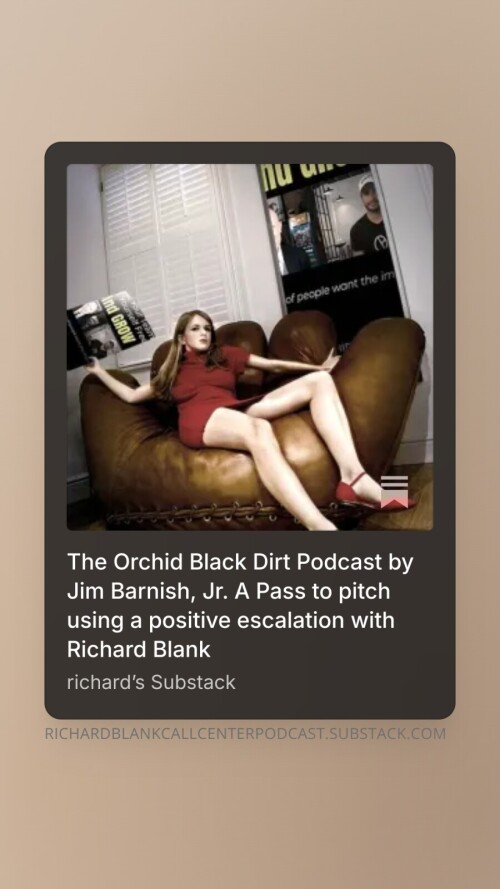 The-Orchid-Black-Dirt-Podcast-by-Jim-Barnish-Jr.-A-Pass-to-pitch-using-a-positive-escalation-with-Richard-Blank-37d12c5bb96049232.jpg